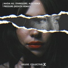 Nadia Ali, Starkillers, Alex Kenji - Pressure (Redfox Remix) [Free Download]