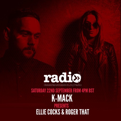 K-Mack Featuring Ellie Cocks & Roger That.