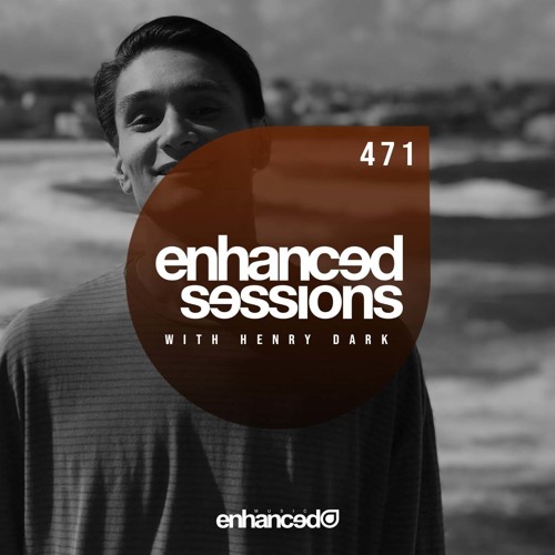 Enhanced Sessions 471 with Henry Dark