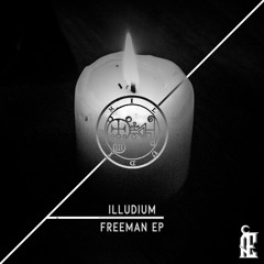 iLLudium - Freeman EP Showreel [ÅẸ003] *OUT NOW*