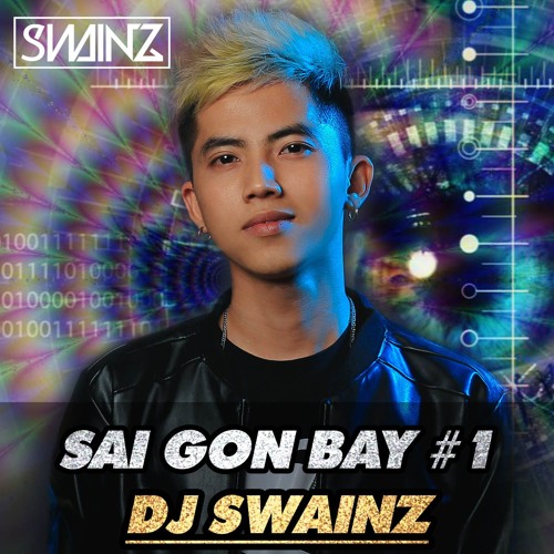 SG BAY 01 NONSTOP (#SGBAY1) ▶ DJ SWAINZ ༺Vina Trance༻
