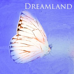 Dreamland