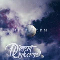 Desert Universe - Mindstorm