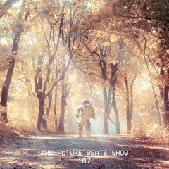 The Future Beats Show 187 Featuring XEL Club