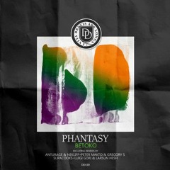 Betoko - Phantasy (Anturage & NekliFF Remix) OUT NOW!