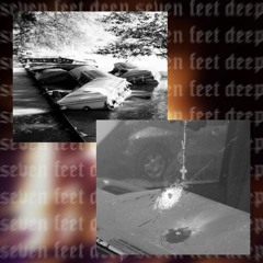 SEVEN FEET DEEP