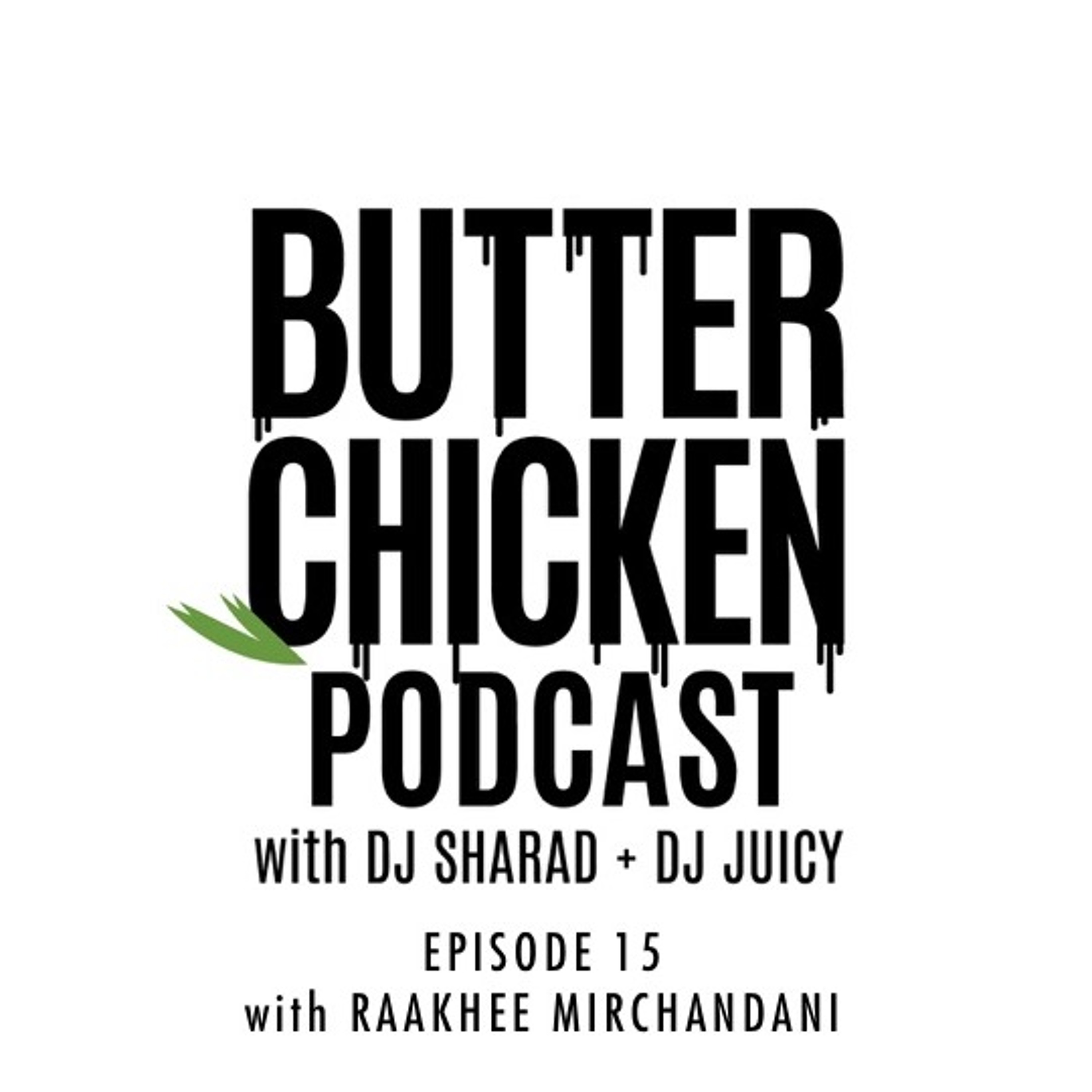The Butter Chicken Podcast