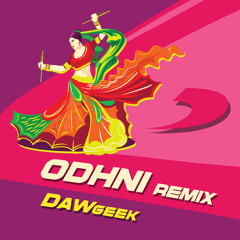 Odhni Remix - DAWgeek, Sumanta Das, Veena Parasher