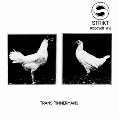 Strikt Podcast #16 - Trans Timmermans