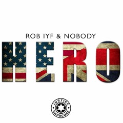 [JH215] Rob IYF & Nobody - Hero ■OUT NOW■