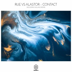 Rue Vs Alastor - Contact (Gallago Remix)