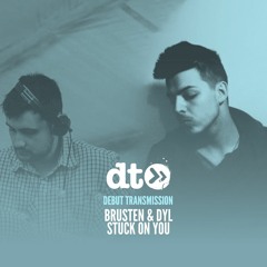 Brusten & DYL - Stuck On You [Context Audio]