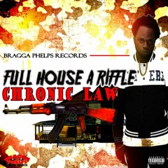Chronic Law - Full House A Rifle
