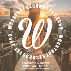 Sanchez & Narvaez - Come With Me  (Original Mix)