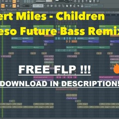 Robert Miles - Children (Vareso Future Bass Remix)