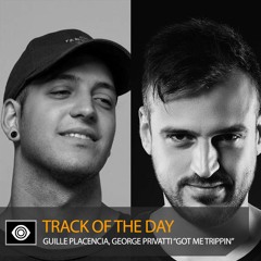 Track of the Day: Guille Placencia, George Privatti “Got Me Trippin”