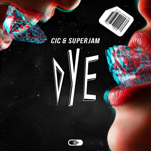 CIC, Superjam - Dye (EXTENDED)