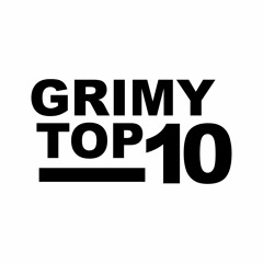 GRIMY TOP 10 PT3