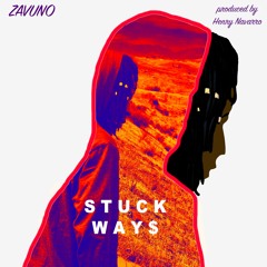 Zavuno - Stuck Way$