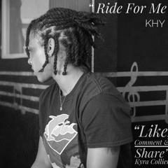 Khy - Ride 4 Me