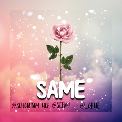 Same - Sefam x GFue x JARRON