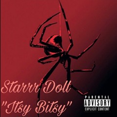 Starrr Doll - Itsy Bitsy - Dancehall 2018 @GazaPriiinceEnt