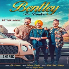 Bently - The Landers