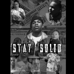 Slaughter - Stay Solid Ft. Sakk, Dee, Luh Hot, Gloxk, JB