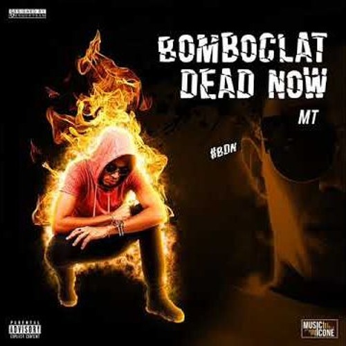 Stream MT BOMBOCLAT DEAD NOW (by digital) APK FAMILY by Dj is black Stream MT BOMBOCLAT DEAD NOW (by digital) APK FAMILY by Dj is black