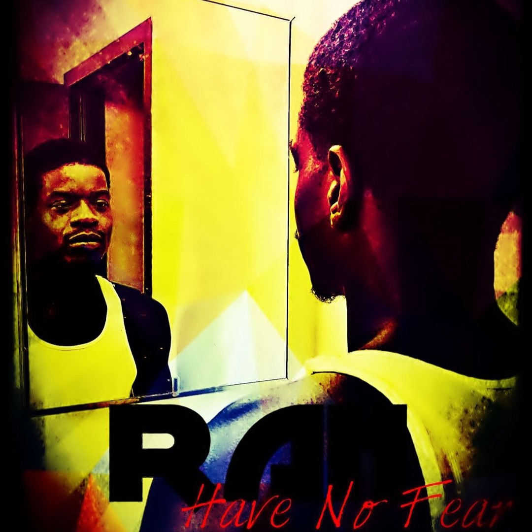 Have No Fear