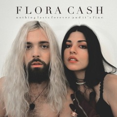 Flora Cash - You're Somebody Else