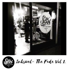 The Fade Vol 1. Mixed by Inkswel