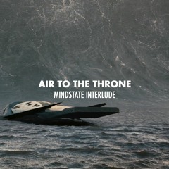 heir to the throne / MINDSTATE interlude