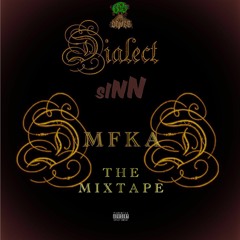 HUG LIFE RECORDS presents D MFKA D MIXTAPE x DJ SINN x DIALECT
