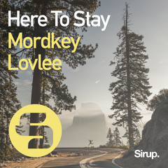 Mordkey & Lovlee - Here to Stay