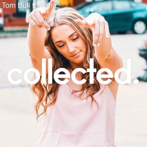 Tom Bull ft. Asha - On The Dancefloor