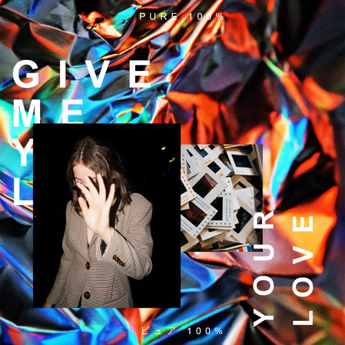 Pure 100% - Give Me Your Love