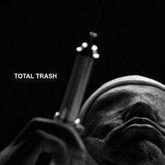 TOTAL TRASH