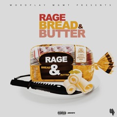 Rage - Bread & Butter