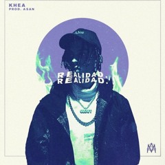 Khea - Realidad
