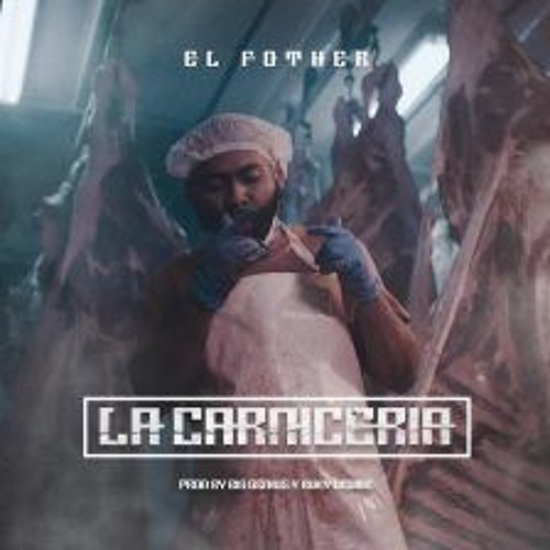 El Fother - La Carnicería (RIP Rochy RD)