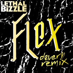 Lethal Bizzle - Flex (deverb Remix)