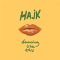 Hajk Dancing&#x20;Like&#x20;This Artwork