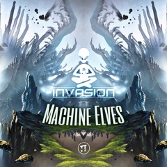 Invasion - Machine Elves