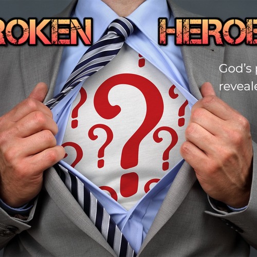 Broken Heroes - Part 1 - Gregg Donaldson