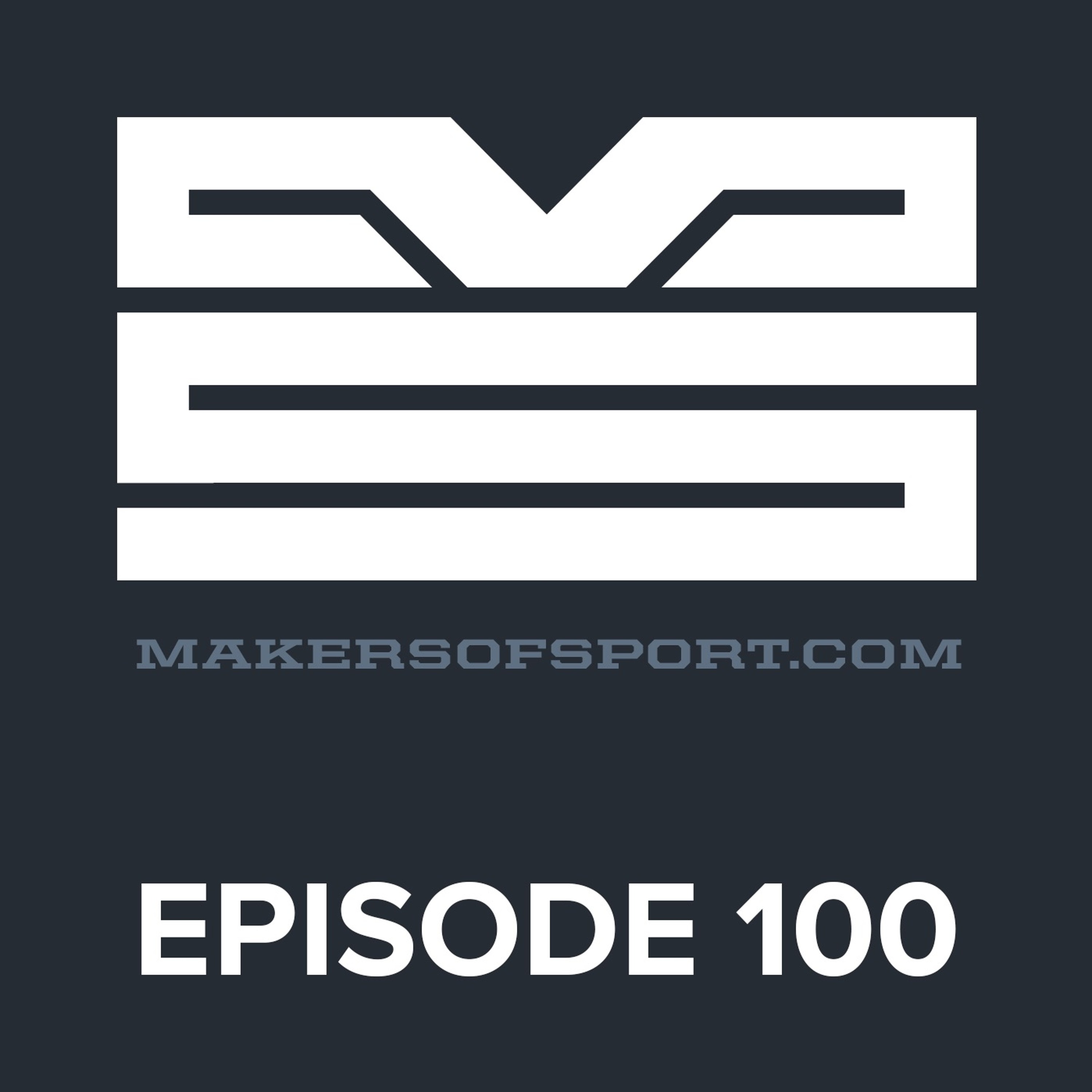 Makers of Sport® Podcast
