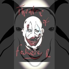 Theatre Of Fakery Song (ft. Philthepoet)
