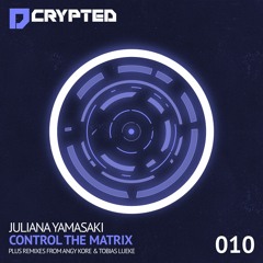 Juliana Yamasaki - The Matrix (Tobias Lueke Remix)