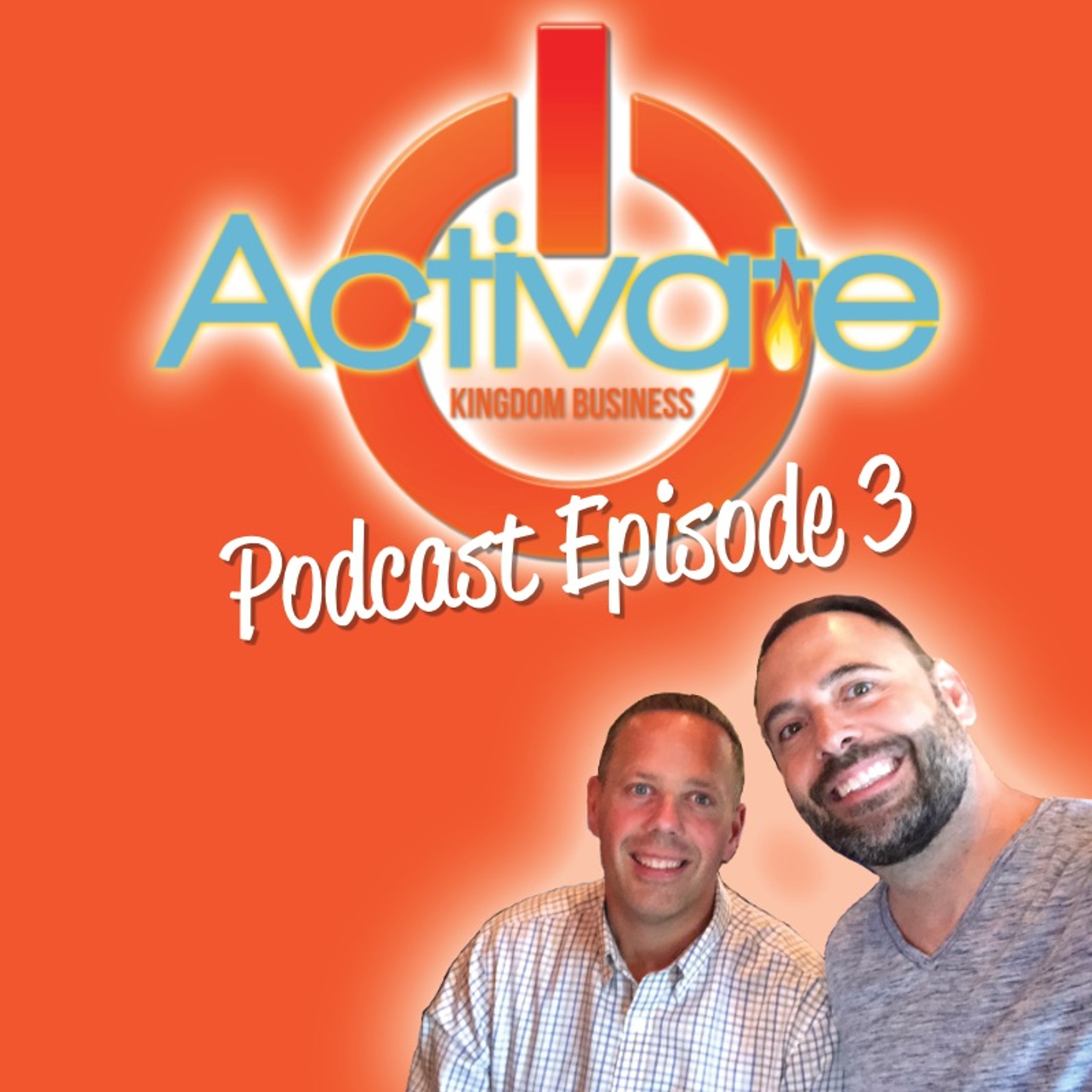 Activate Kingdom Business Podcast