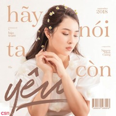 Hãy Nói Ta Còn Yêu - Bảo Trâm